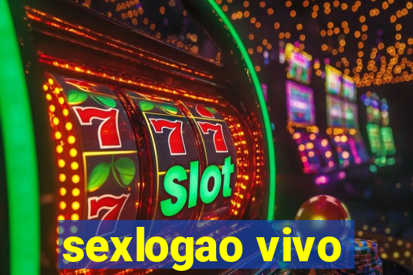 sexlogao vivo